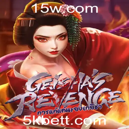 Explorando GeishasRevenge: Um Mergulho no Mundo das Apostas com 5k Bet